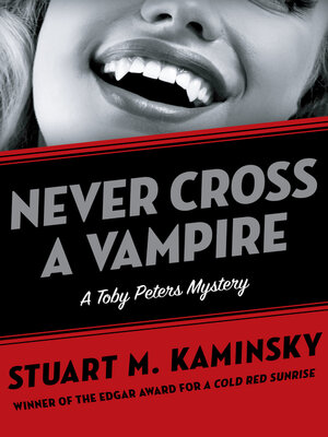 cover image of Never Cross a Vampire